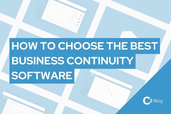 Continuity2 HOW TO CHOOSE THE BEST BUSINESS CONTINUITY SOFTWARE